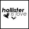 Hollister is Love
