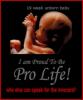 Proud To Be Pro Life