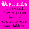 Boyfriends Don't Exist! (pink)