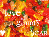 I love gummy bear