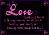 Love (A defenition for love)