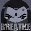 Breathe no more...