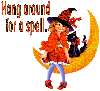 Hang around for a spell