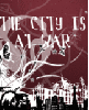 the city is at war