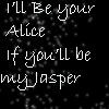I'll be Alice....