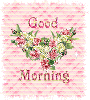 Roses good morning