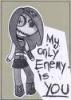 My OnLy EnEmY Is YoU 