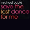 Micheal Buble