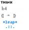 Think B4 {[.U.]} *Leap* .::.