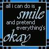 Smile-Pretend its okay