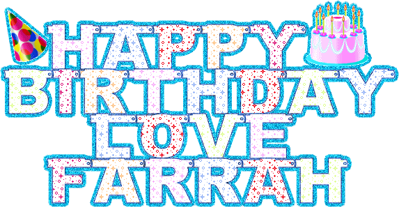 Happy Birthday Love Farrah