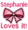 Stephanie Loves it!