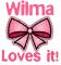 Wilma Loves it!