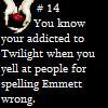 Addicted to Twilight #14
