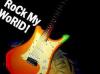 Rock my world!