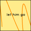 let him go