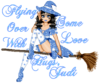 FLYING OVER WITH SOME LOVE HUGS, JUDI