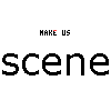 make us SCENE