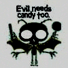 Evil loves candy
