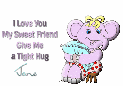 i love you my friend jane