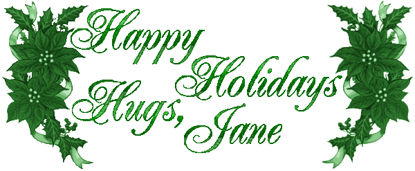 Happy Holidays Hugs, Jane