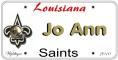 Saints License Plate - Jo Ann