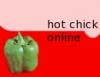 hot chick online