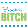 Brooke's bitch