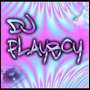 dj playboy