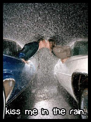 kiss me in the rain