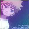 To Know Lonliness