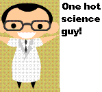 one hot sciencest!!!! 