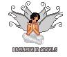 I believe in angels