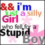 Stupid BOY!
