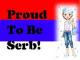 Proud to be Serb