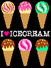 i love icecream