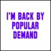 Back Bye Popular Demand