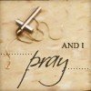 i pray