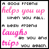 a good friend