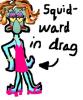 Squidward in drag