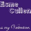 Esme Cullen is My Valentine!